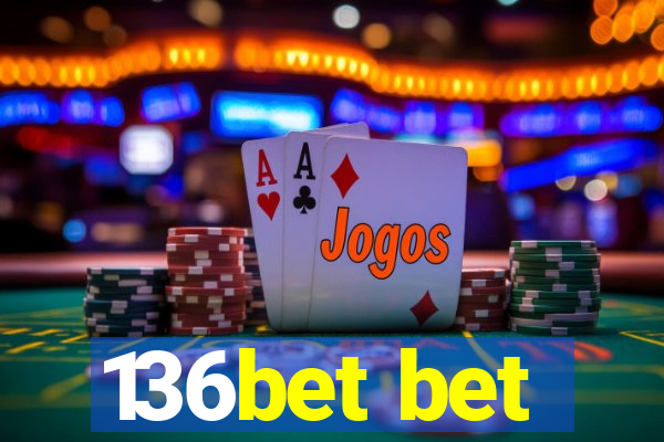 136bet bet